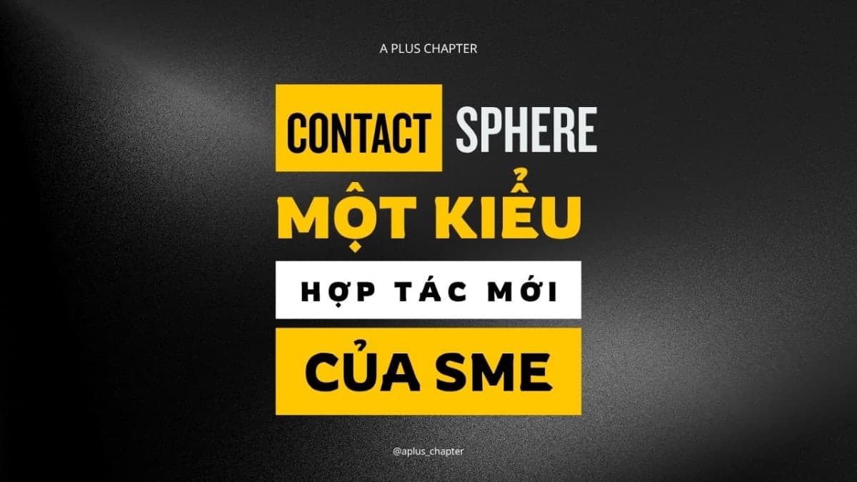 CONTACT SPHERE - Một Kiểu Hợp Tác Mới Cho SMEs Thanh Hoá