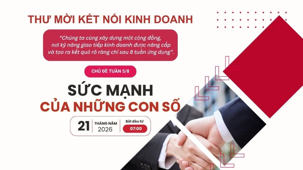 THƯ MỜI KẾT NỐI KINH DOANH TUẦN 5/8